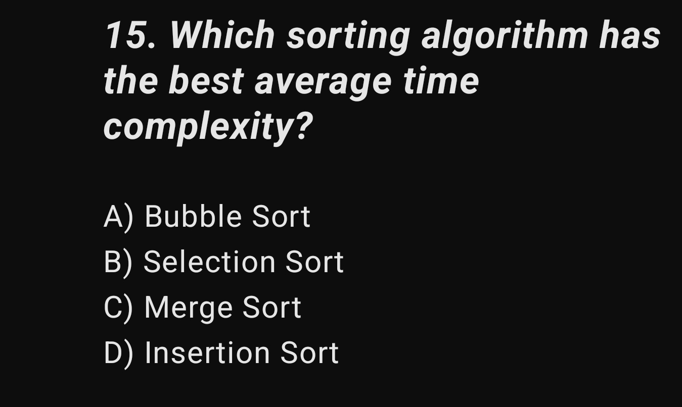 Which sorting algorithm has the best average time