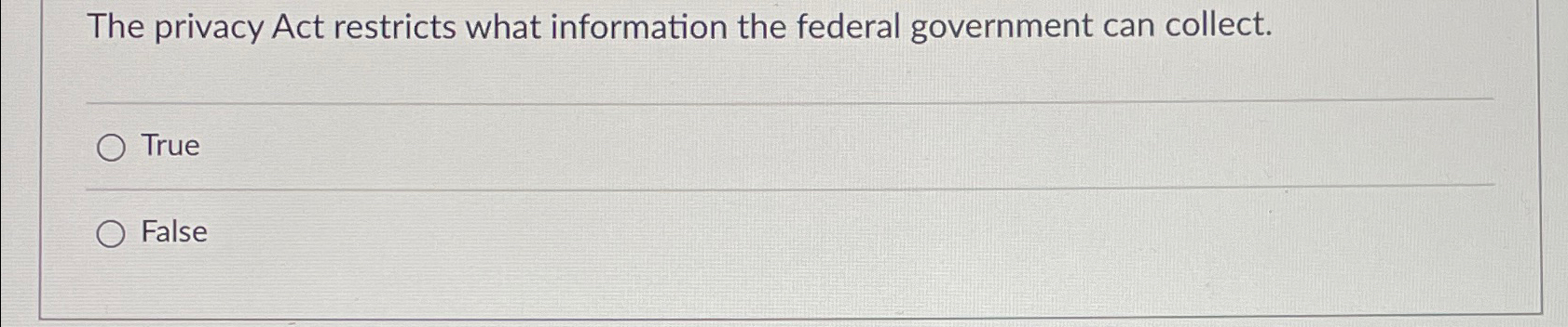 The privacy Act restricts what information the