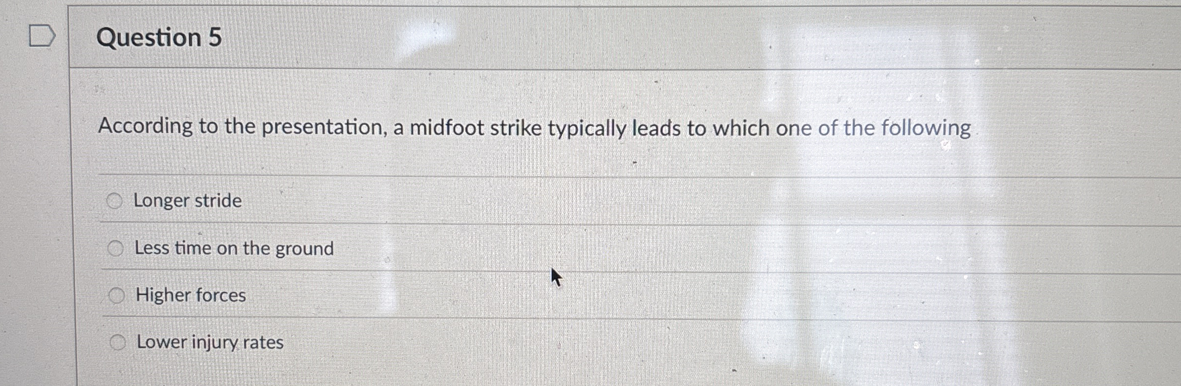 Question 5 According to the presentation, a