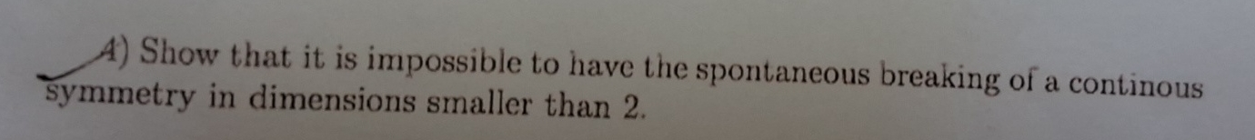A ) Show that it is impossible to have the
