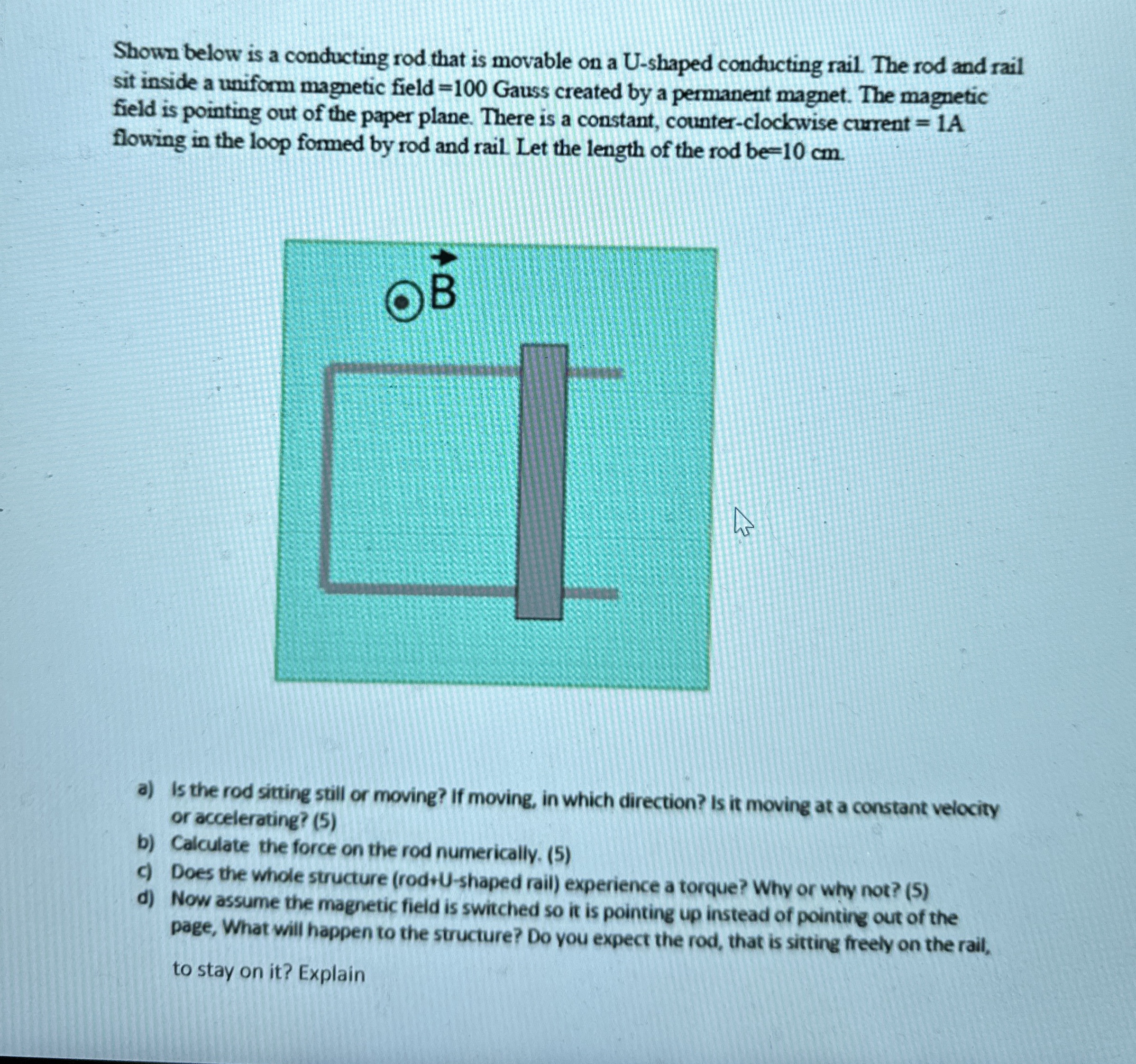 Shown below is a conducting rod that is movable