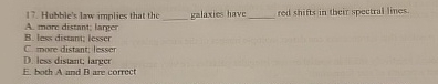 Hubbie's law implies that the q , galaxies have
