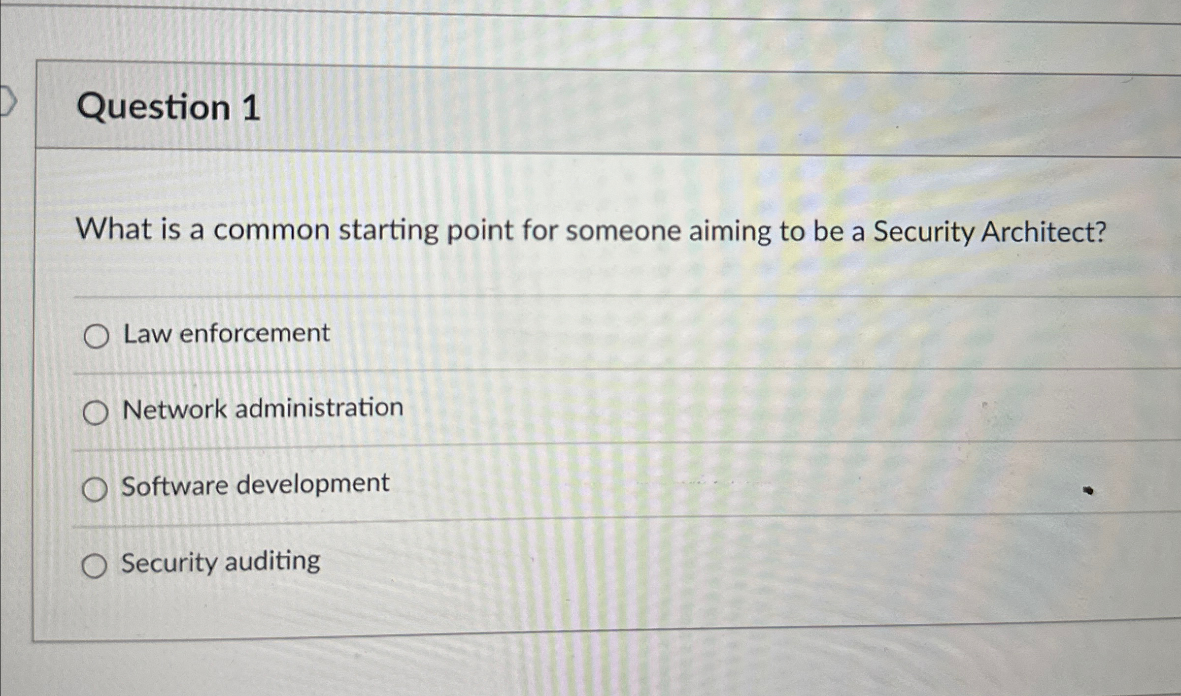 Question 1 What is a common starting point for