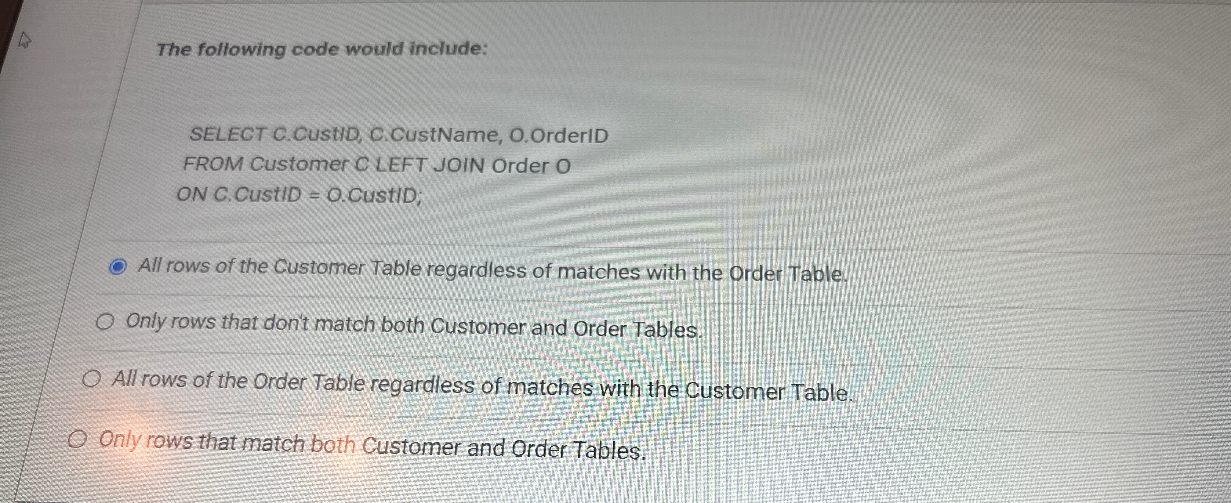 The following code would include: SELECT C .