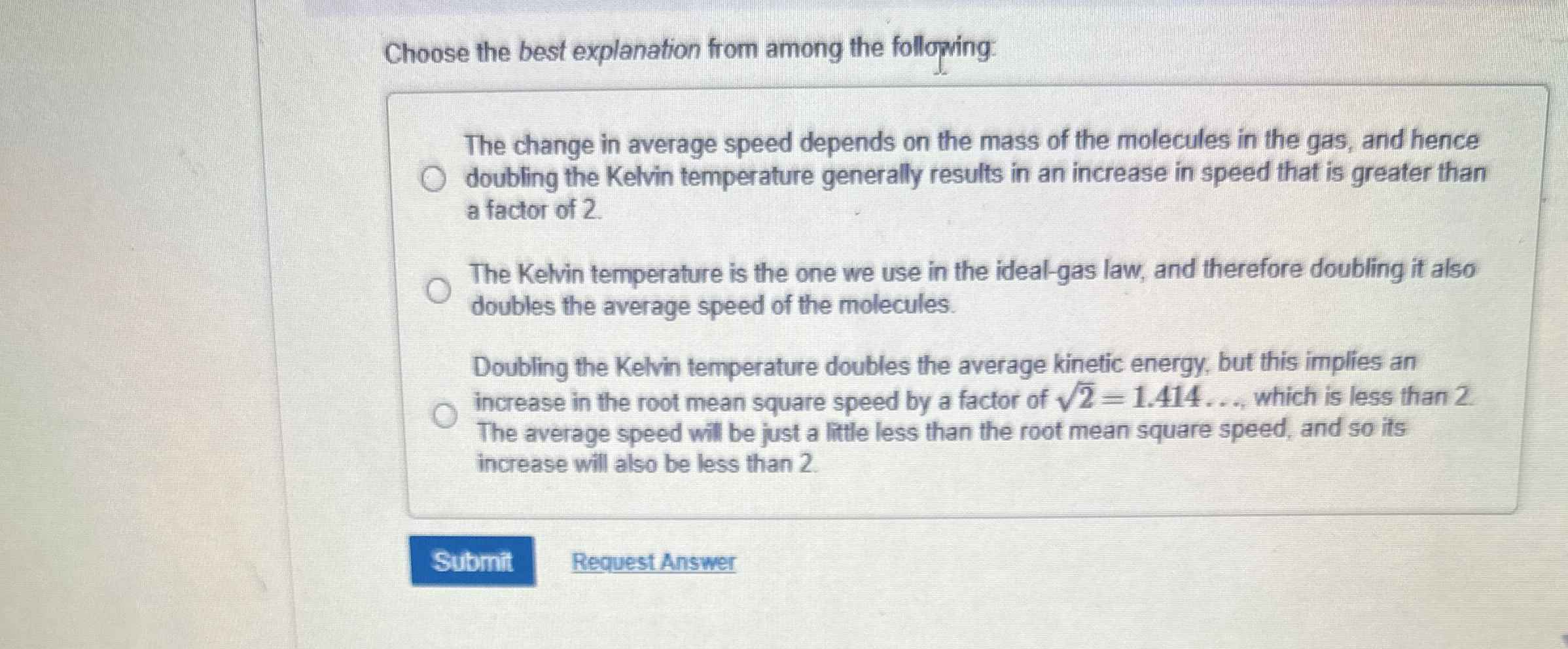 Choose the best explanation from among the