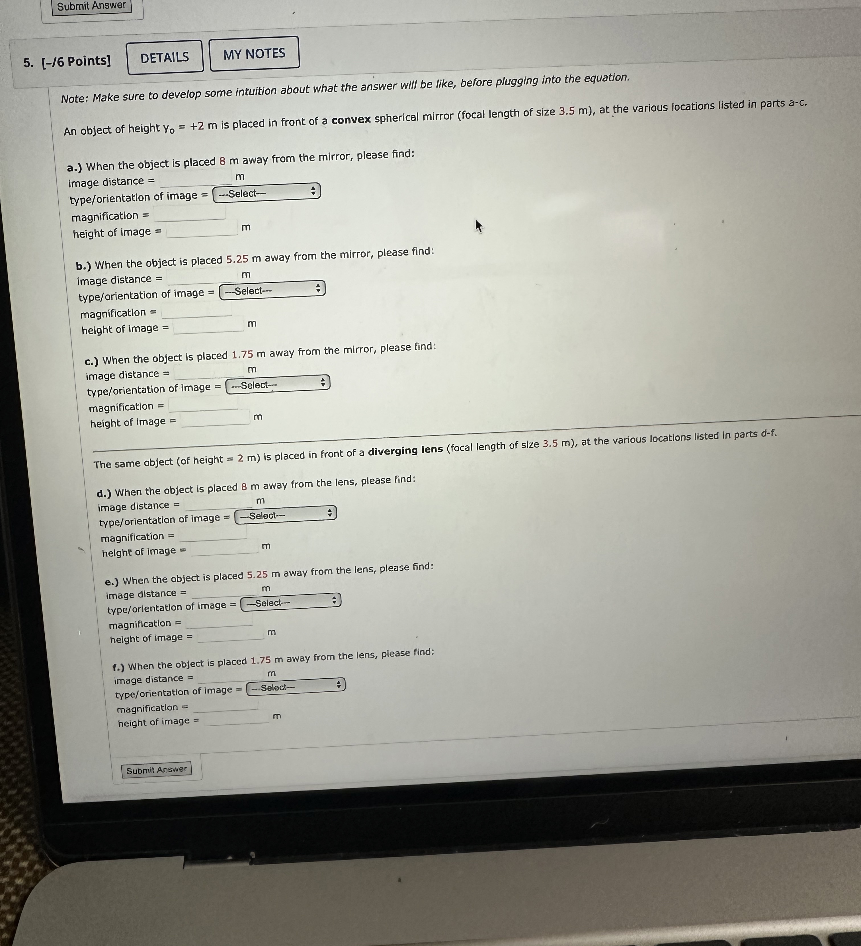 Submit Answer 5 . [ - / 6 Points ] MY NOTES Note: