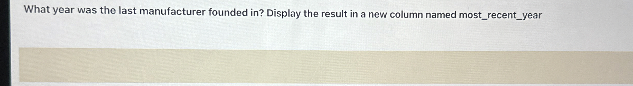 What year was the last manufacturer founded in ?