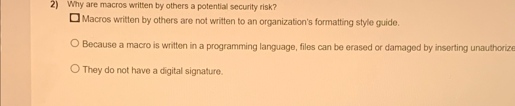 Why are macros written by others a potential