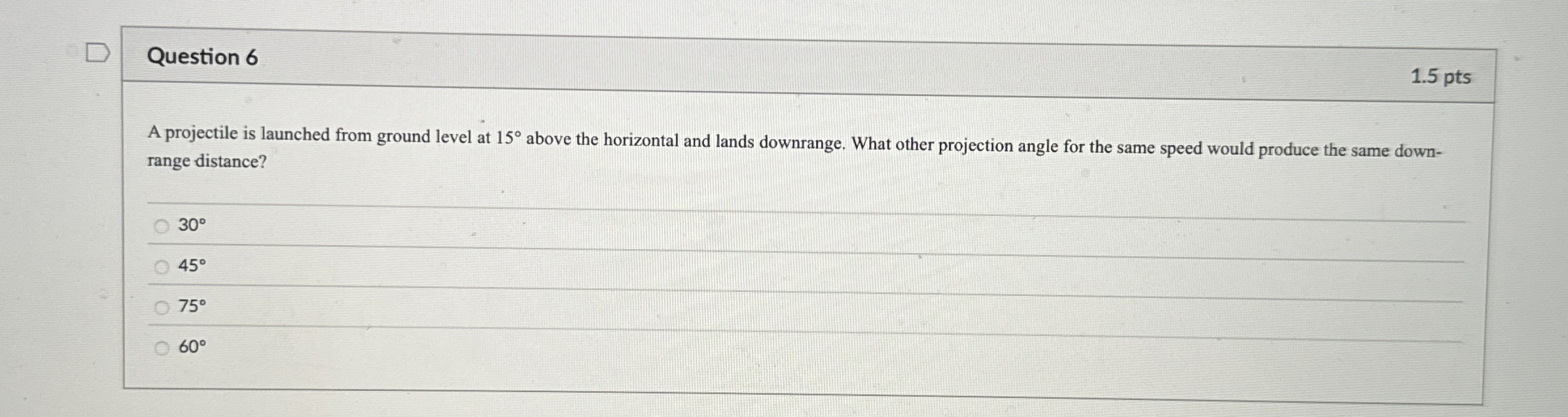 Question 6 A projectile is launched from ground