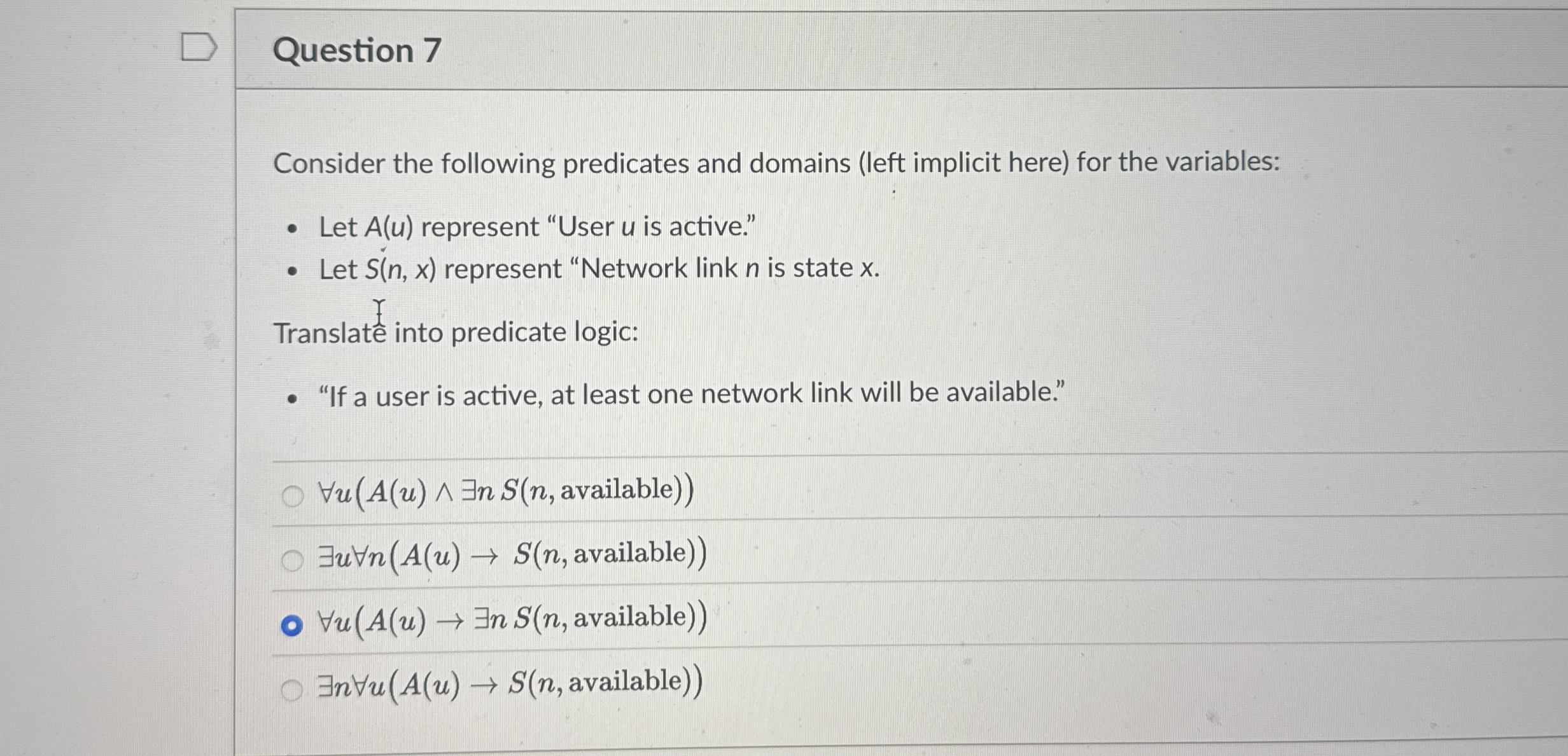 Question 7 Consider the following predicates and