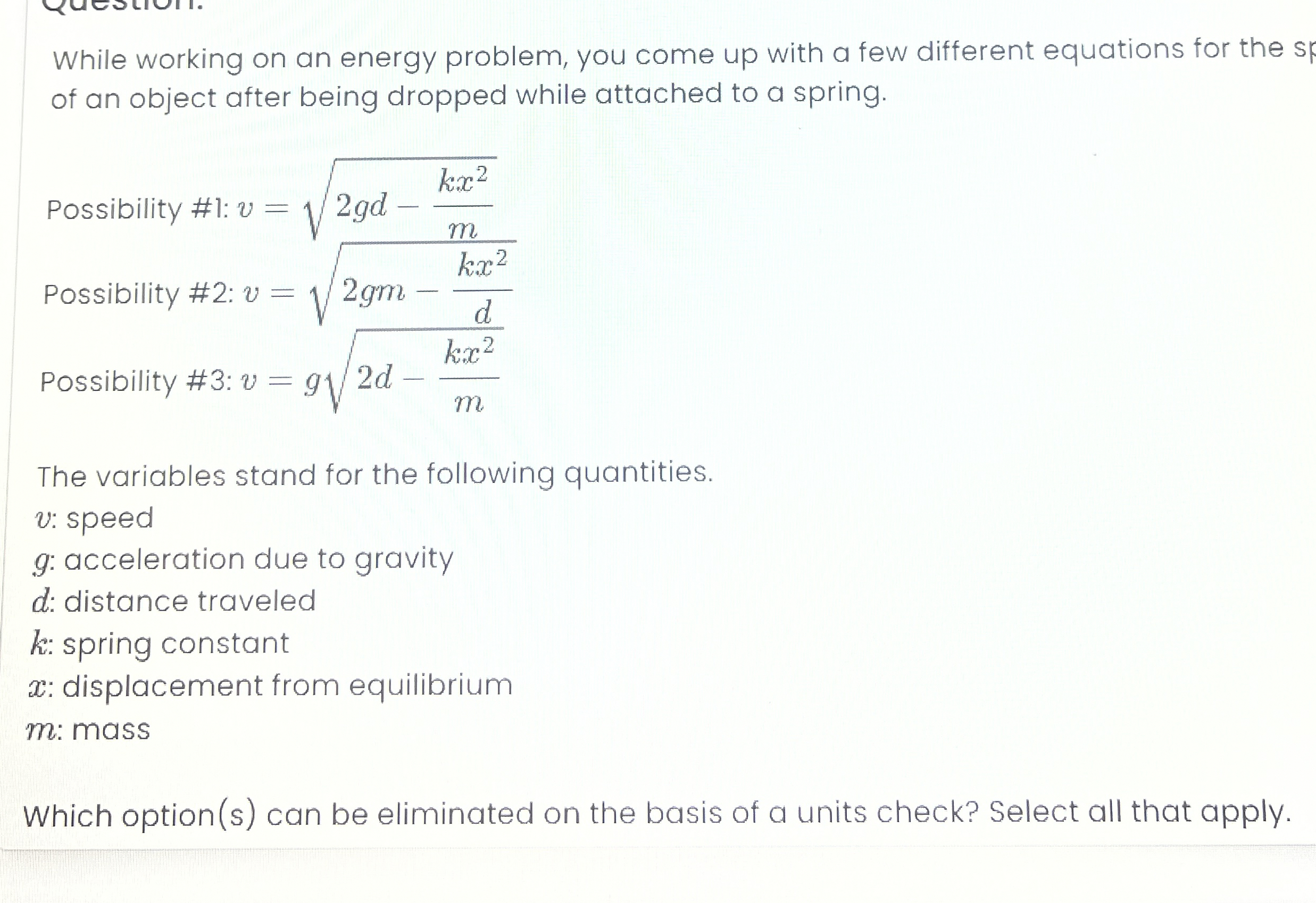 While working on an energy problem, you come up