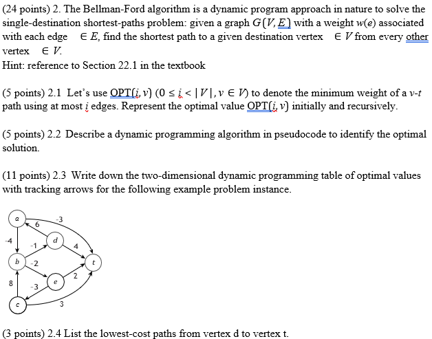 ( 2 4 points ) 2 . The Bellman - Ford algorithm