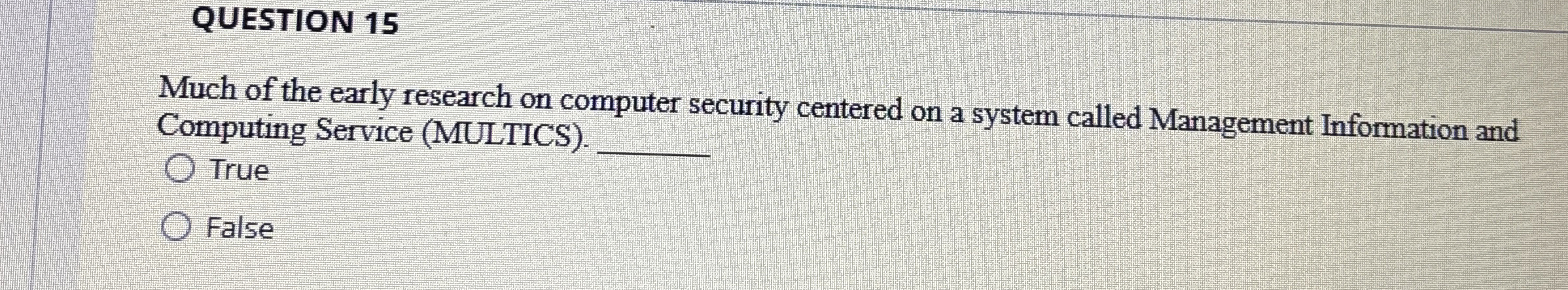 QUESTION 1 5 Much of the early research on
