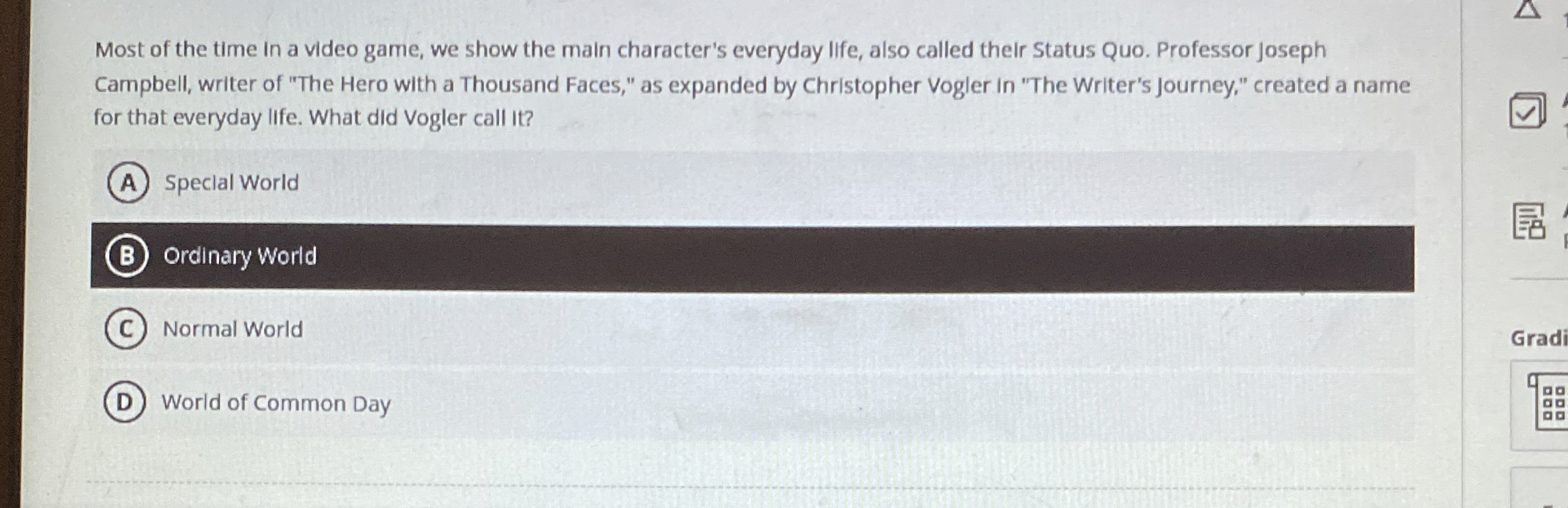 Most of the time In a video game, we show the