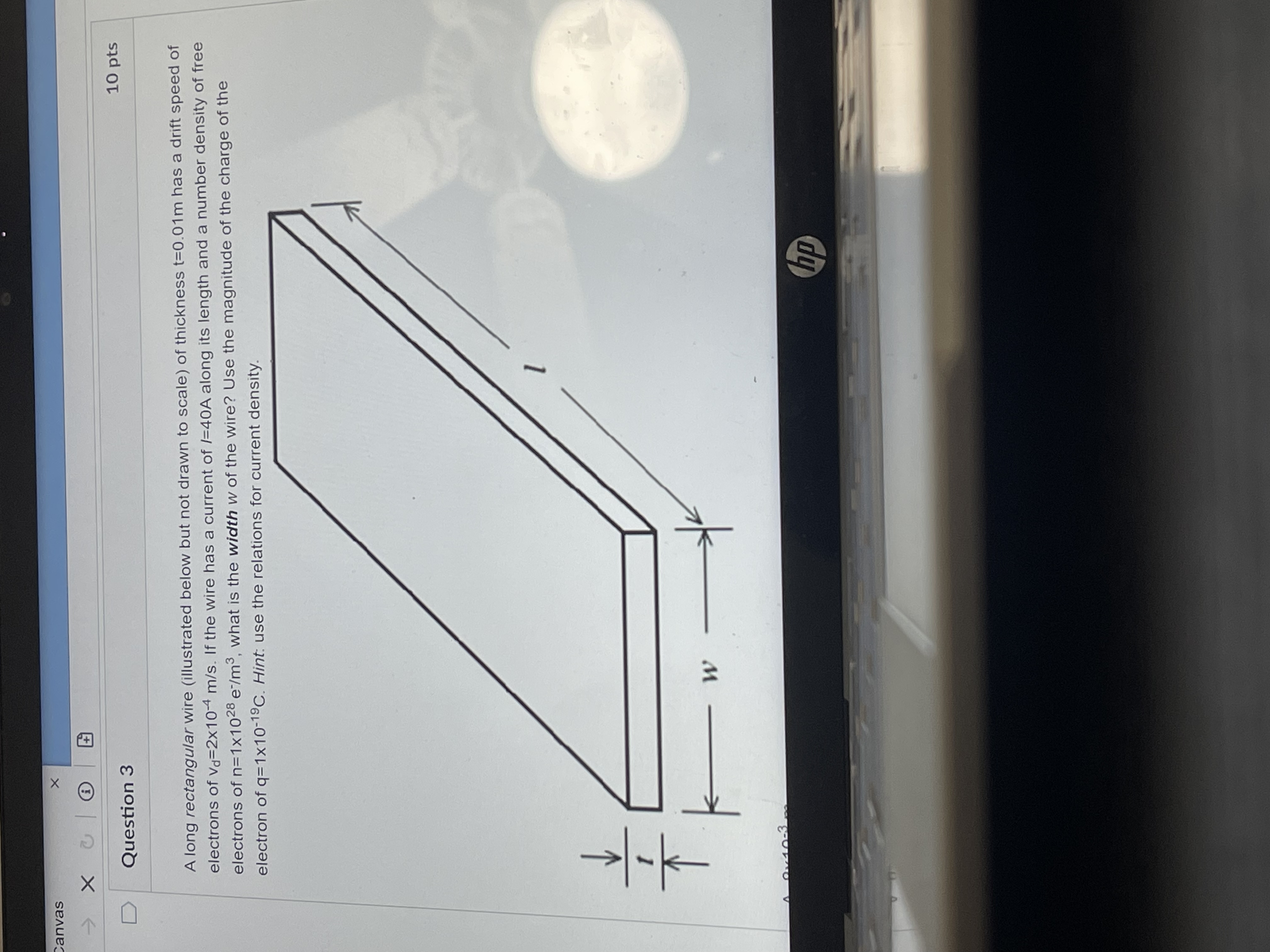 Sanvas Question 3 1 0 pts A long rectangular wire