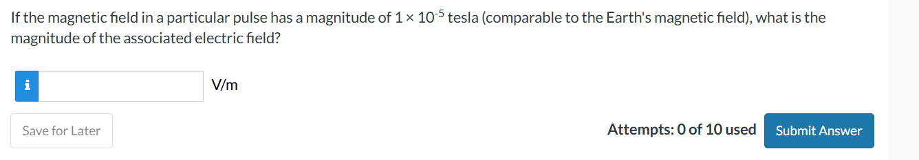 If the magnetic field in a particular pulse has a