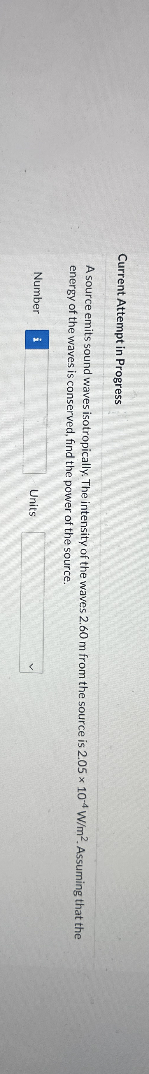 Current Attempt in Progress A source emits sound