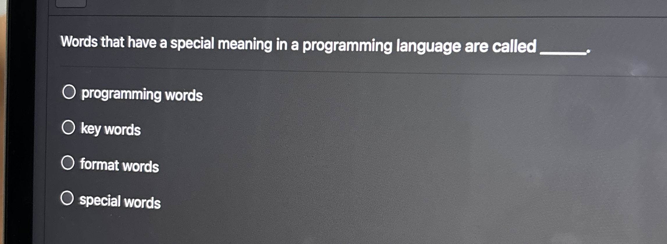 Words that have a special meaning in a