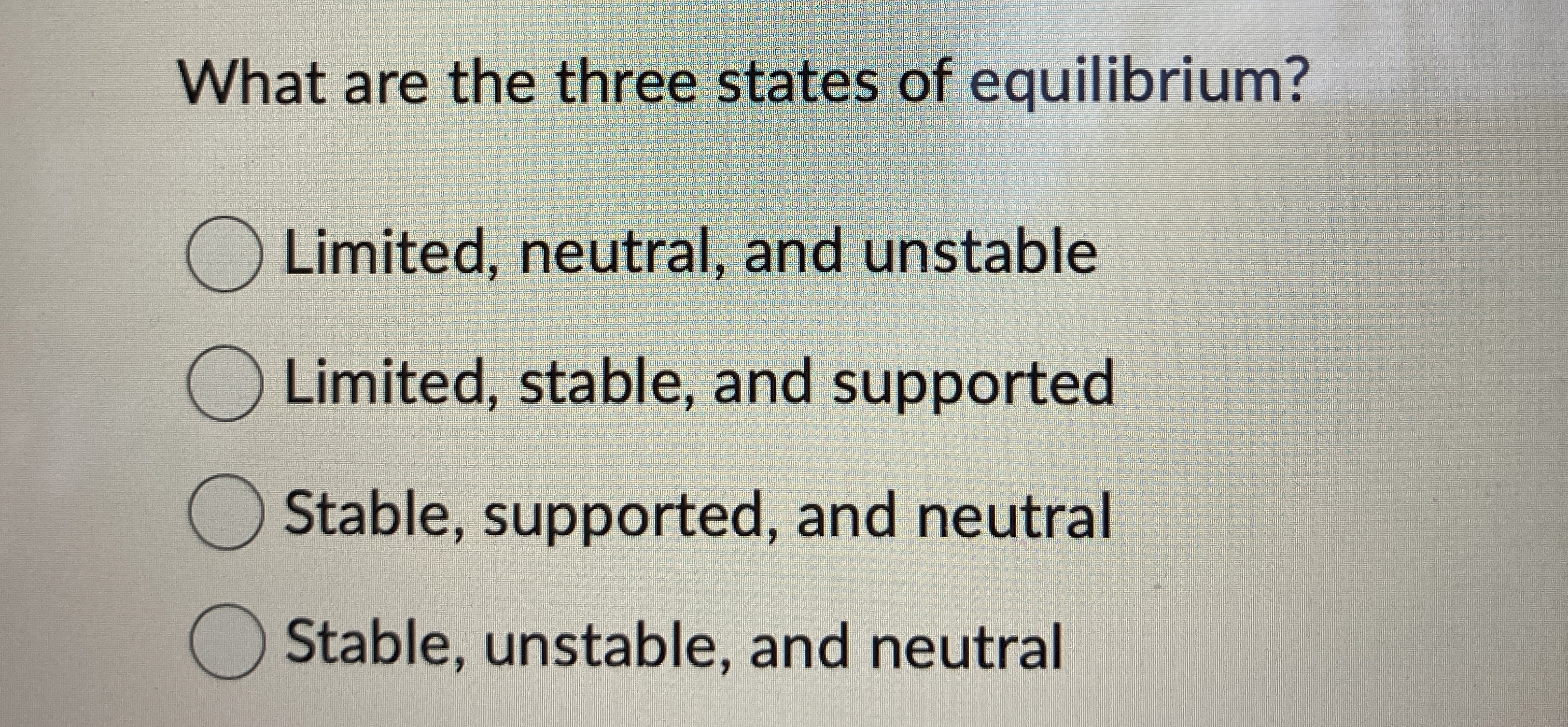 What are the three states of equilibrium?