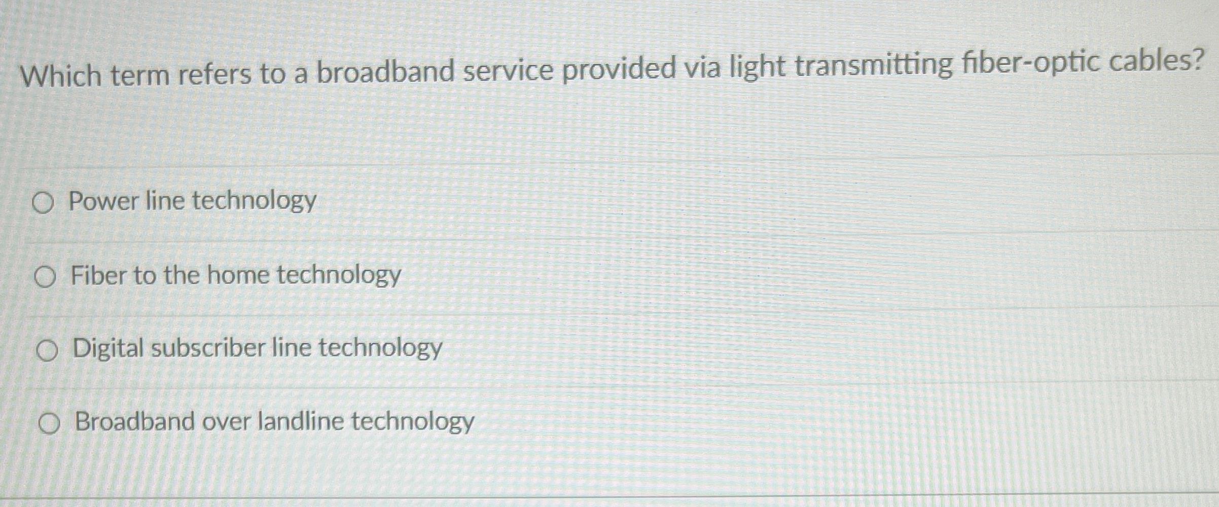 Which term refers to a broadband service provided