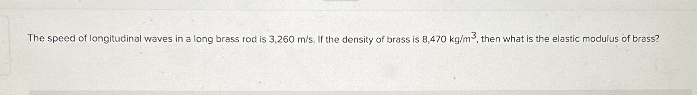 The speed of longitudinal waves in a long brass