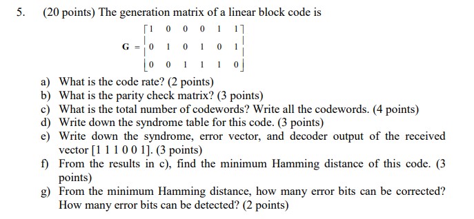 a ) What is the code rate? b ) What is the parity