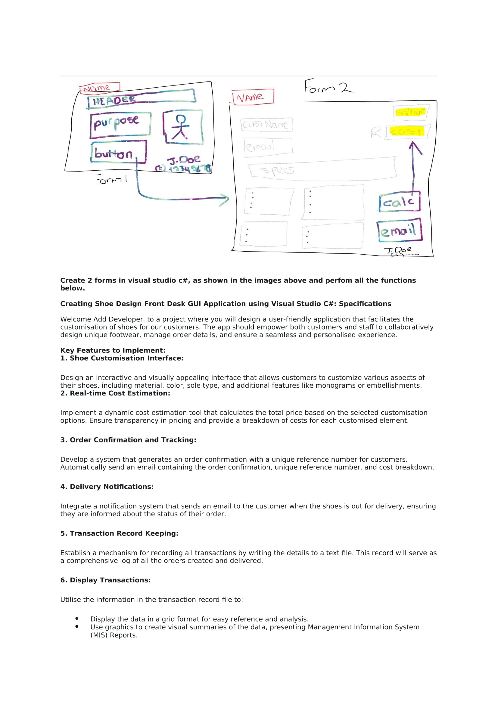 Create 2 forms in visual studio c# , as shown in