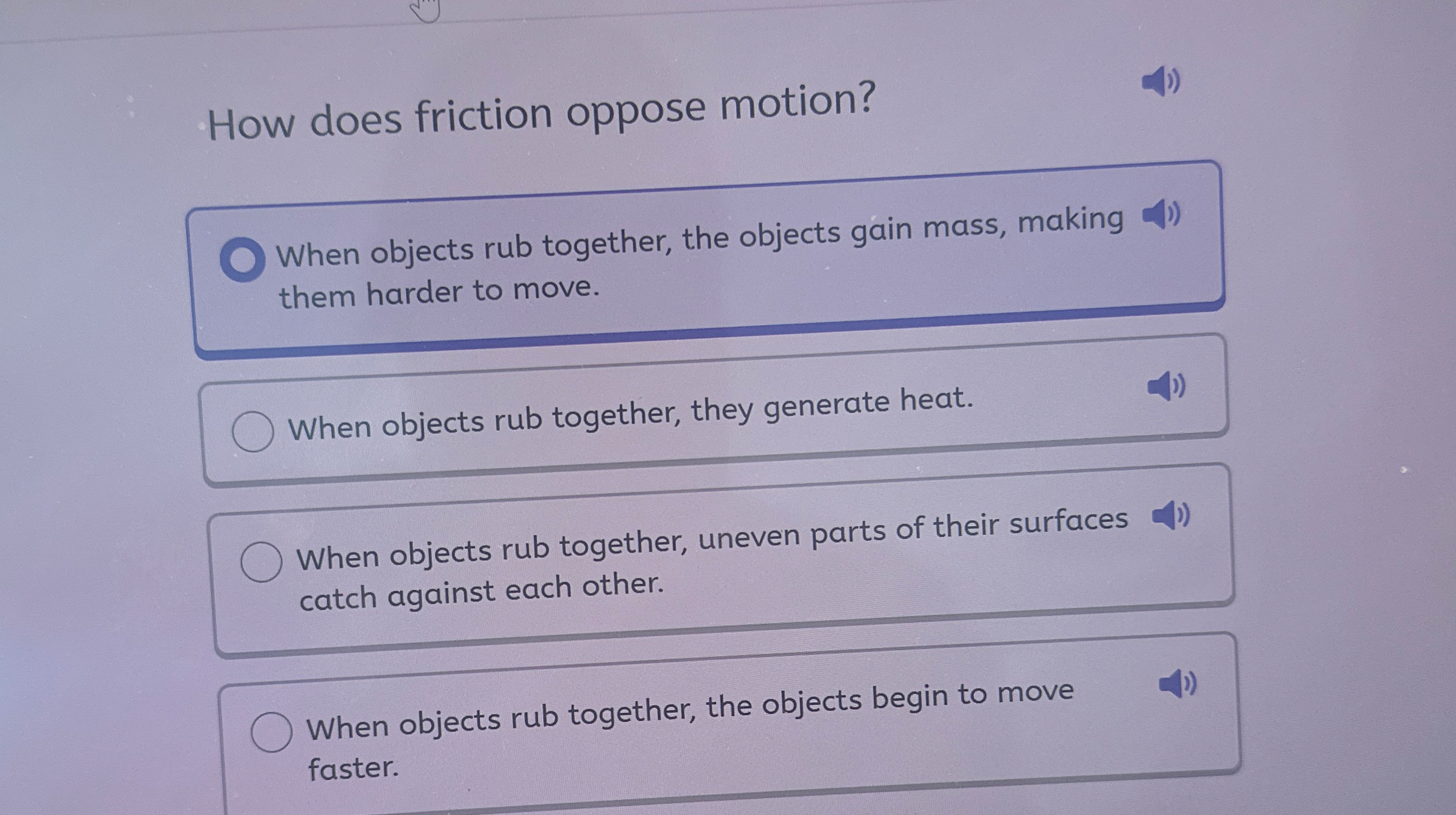 How does friction oppose motion? When objects rub