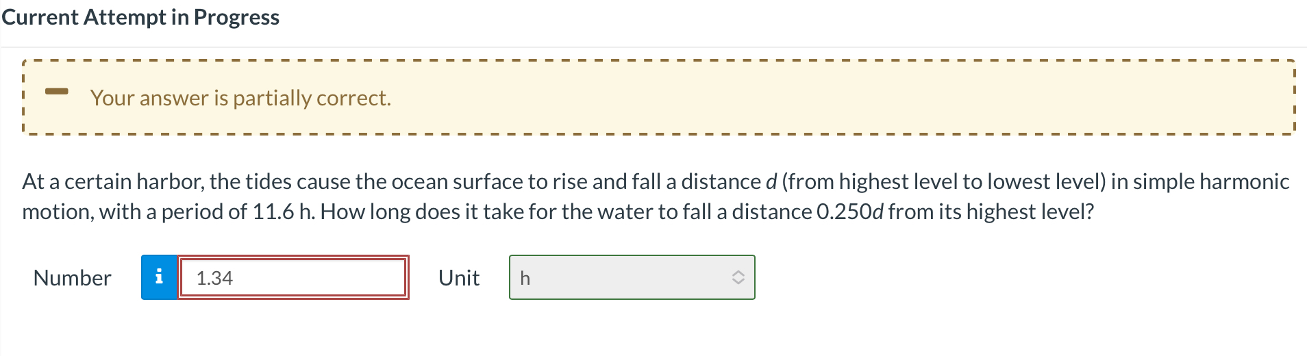 Current Attempt in Progress Your answer is