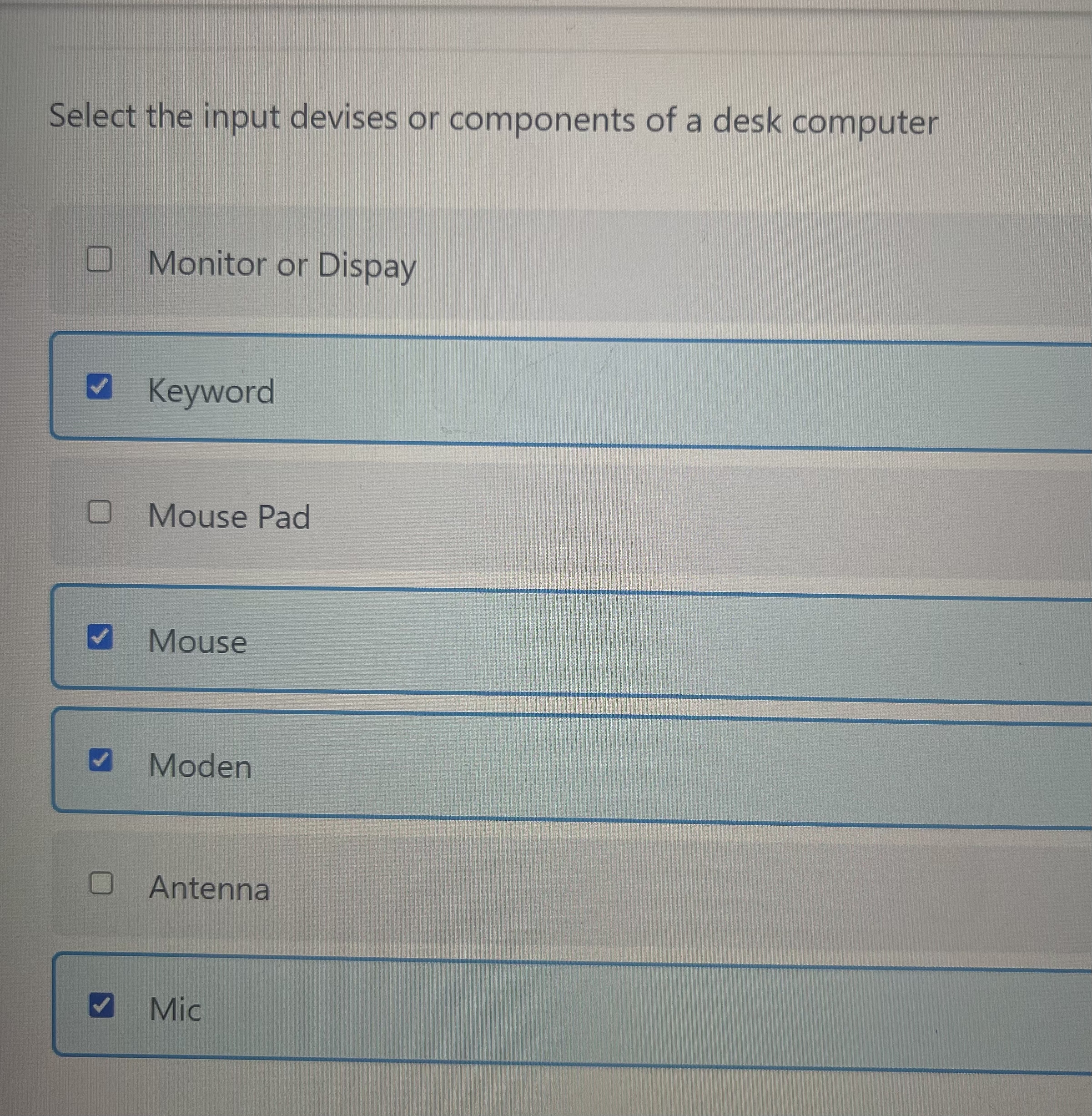 Select the input devises or components of a desk