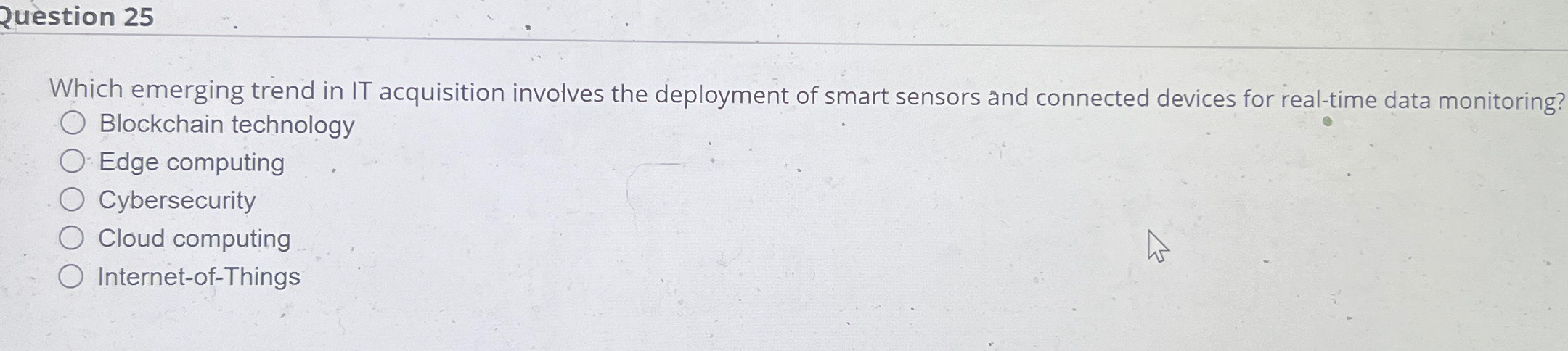 Question 2 5 Which emerging trend in IT