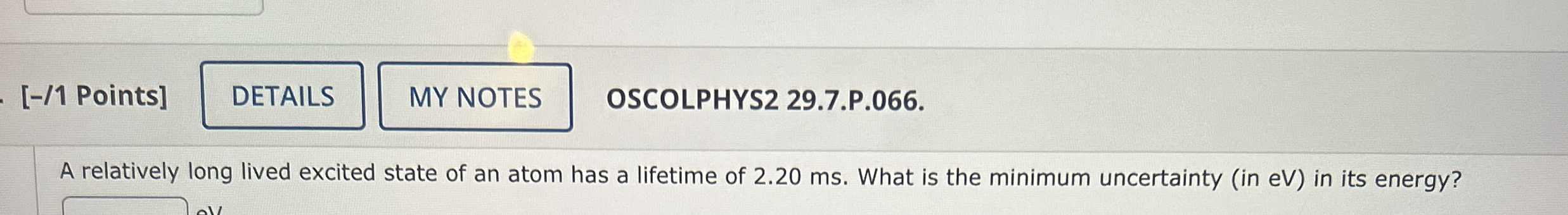 [ - / 1 Points ] OSCOLPHYS 2 2 9 . 7 . P . 0 6 6