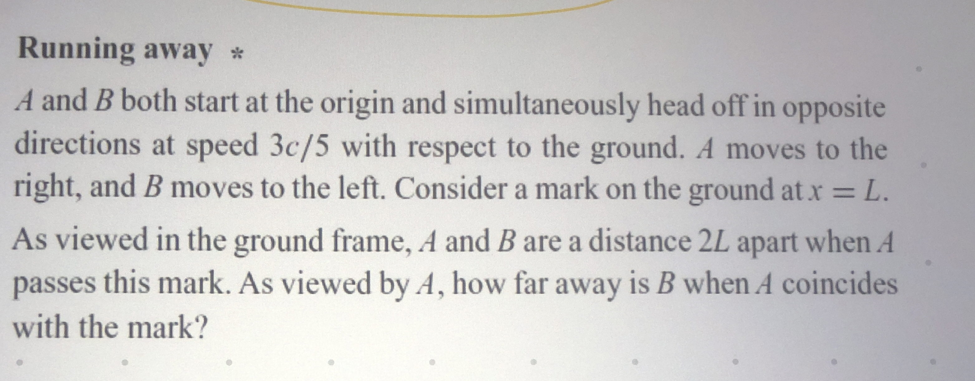Running away * A and B both start at the origin