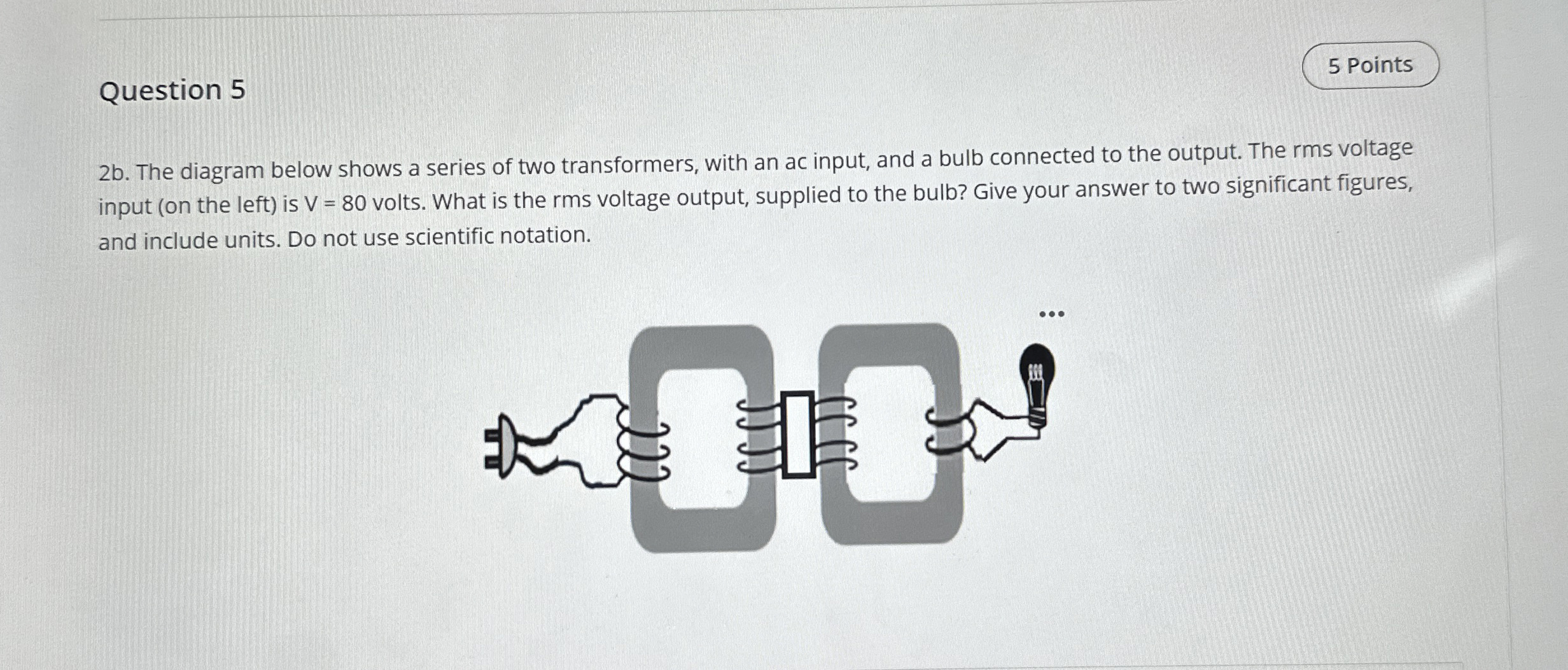 Question 5 5 Points 2 b . The diagram below shows