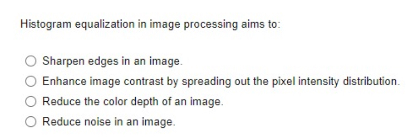 Histogram equalization in image processing aims