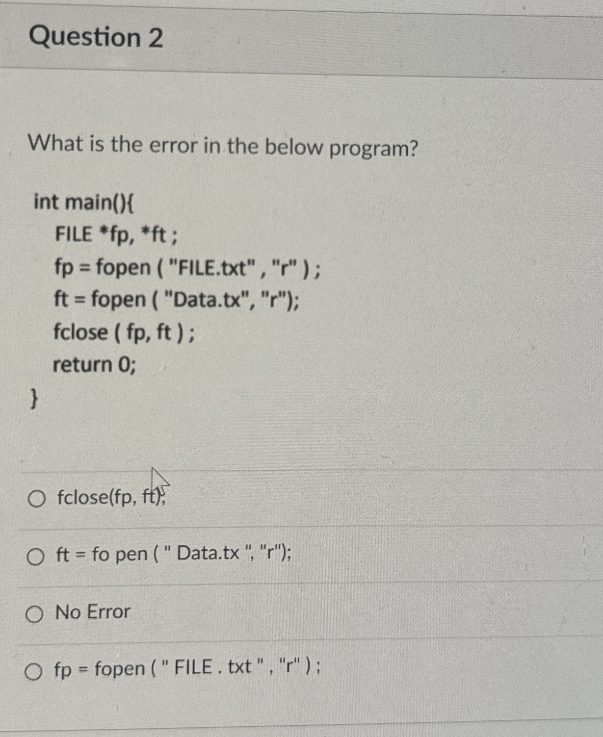 Question 2 What is the error in the below