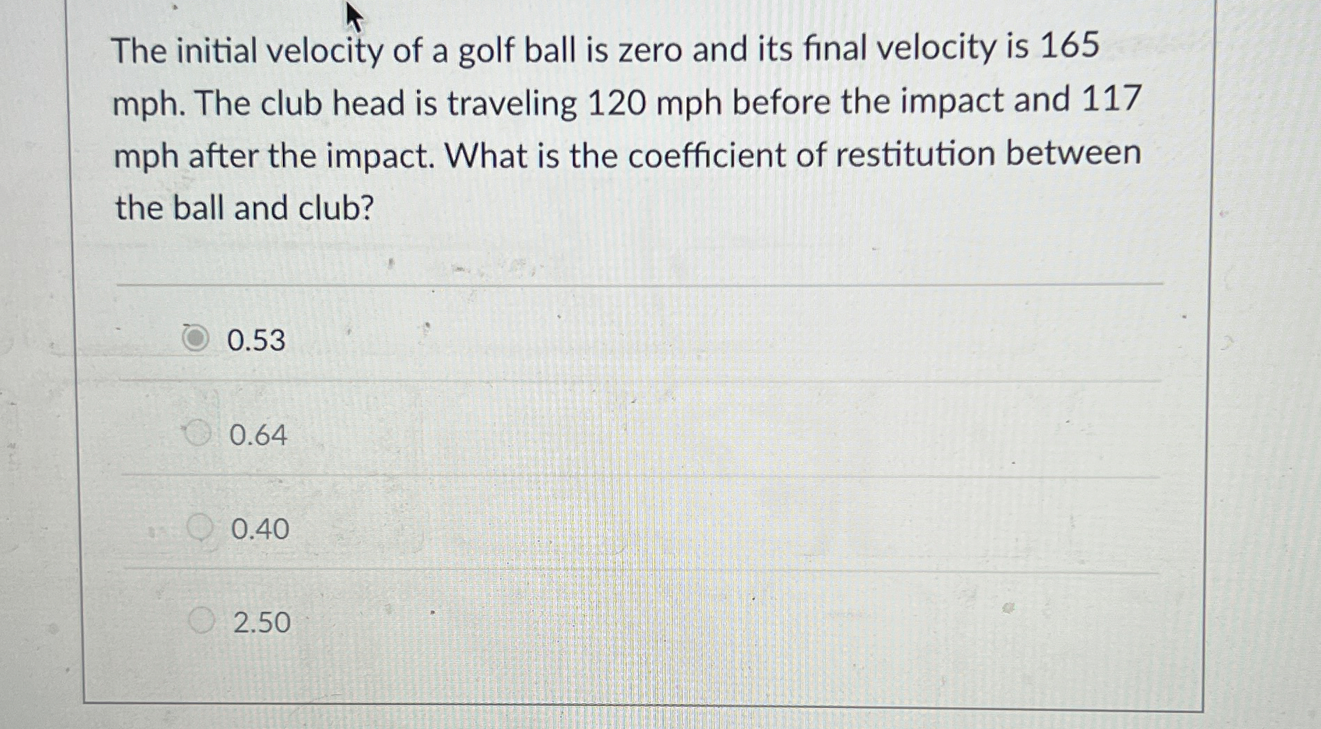 The initial velocity of a golf ball is zero and