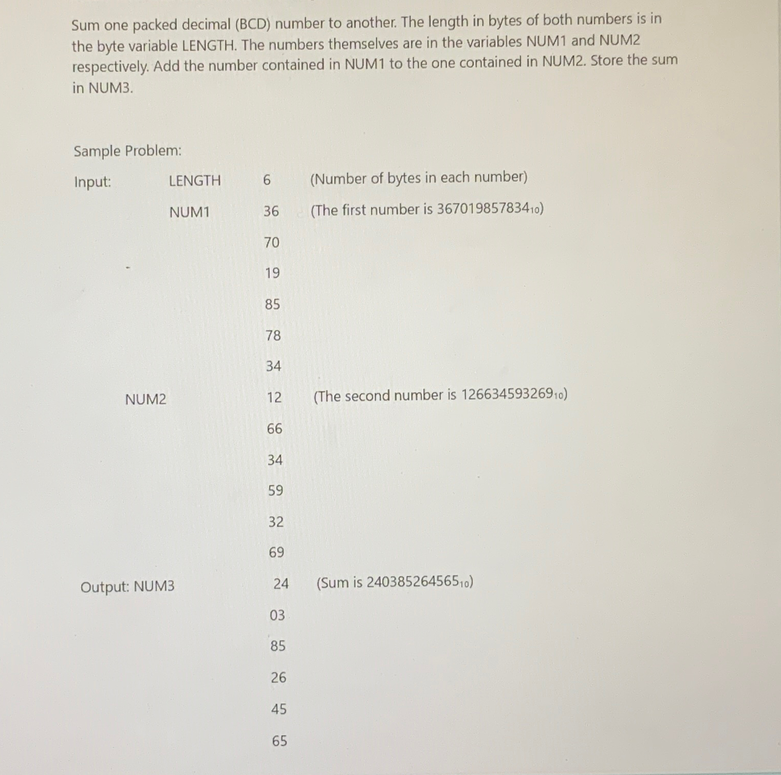 Sum one packed decimal ( BCD ) number to another.