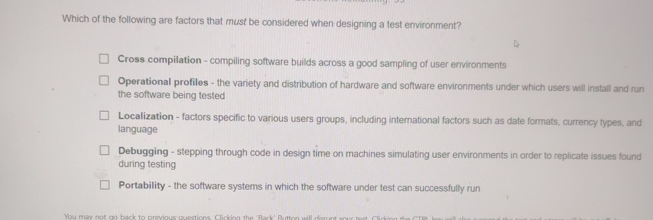 Which of the following are factors that must be