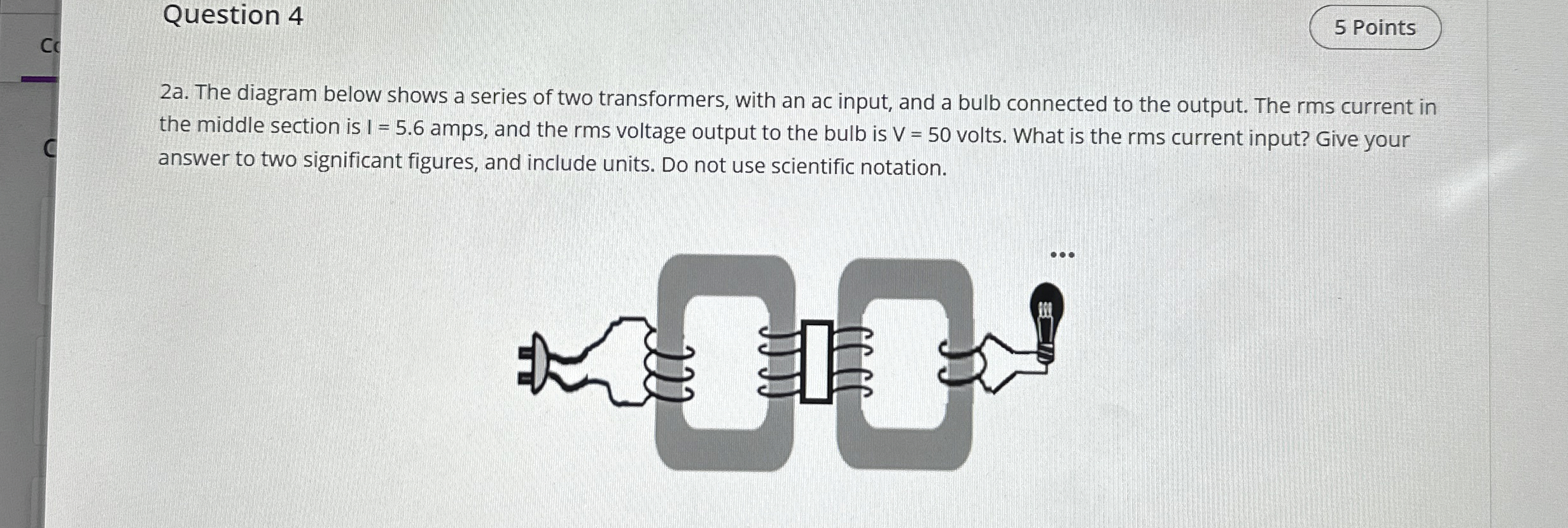 Question 4 5 Points 2 a . The diagram below shows
