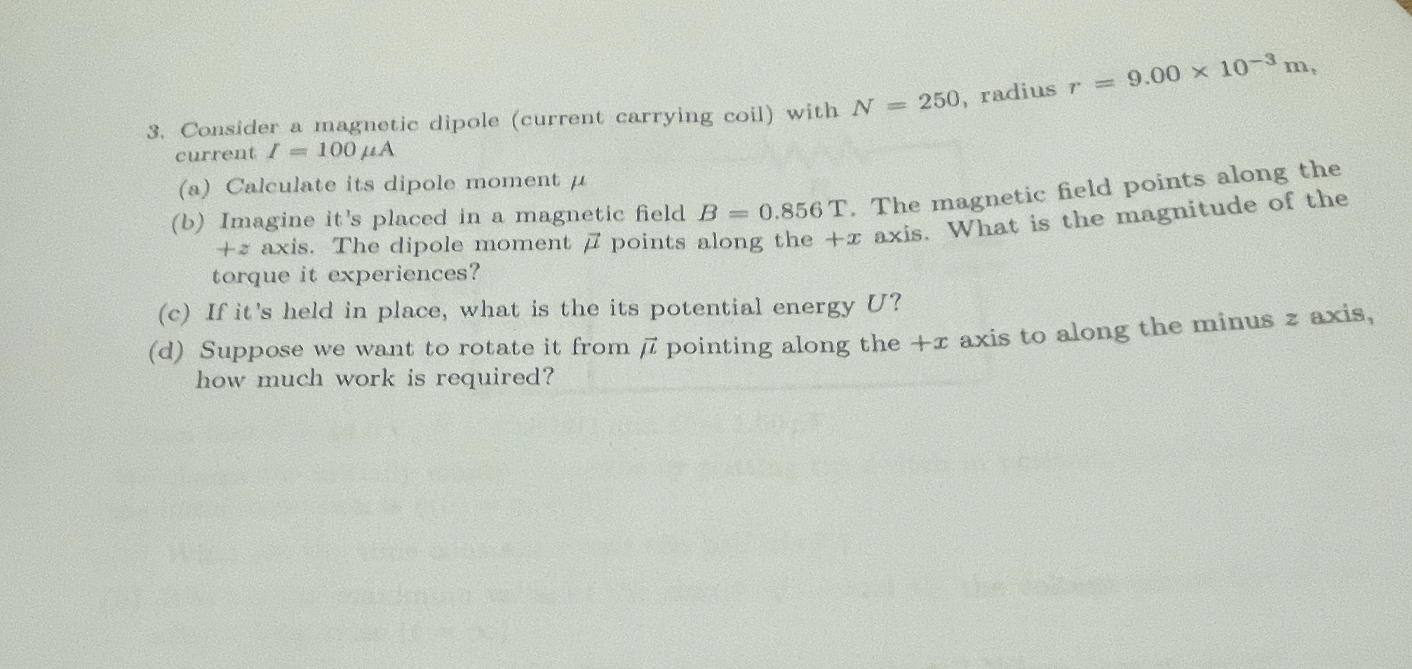 Consider a magnetic dipole ( current carrying