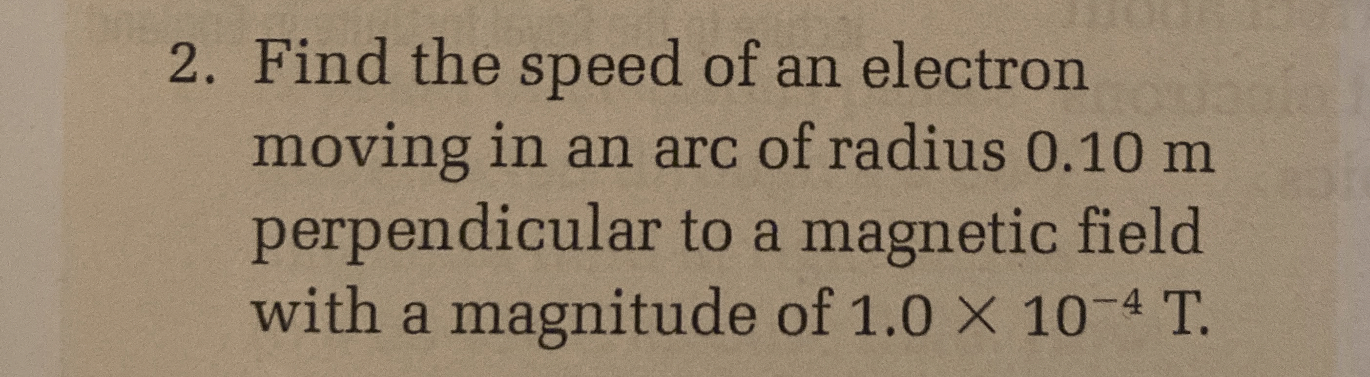 Find the speed of an electron moving in an arc of