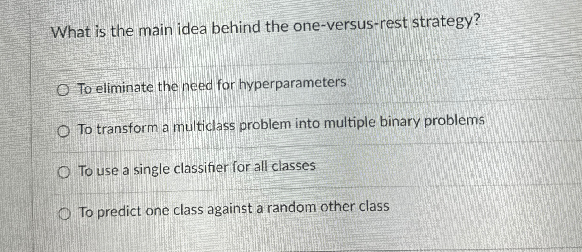 What is the main idea behind the one - versus -