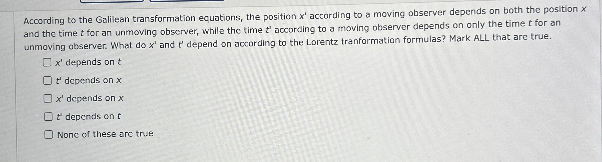 According to the Galilean transformation