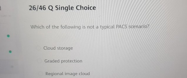 2 6 / 4 6 Q Single Choice Which of the following