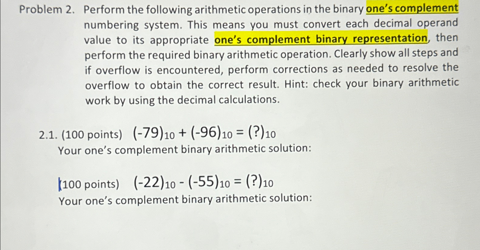 Problem 2 . Perform the following arithmetic