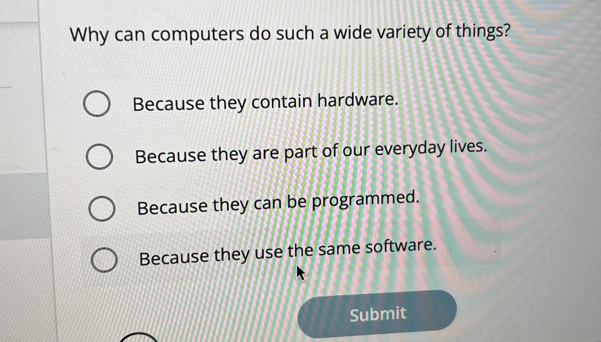 Why can computers do such a wide variety of