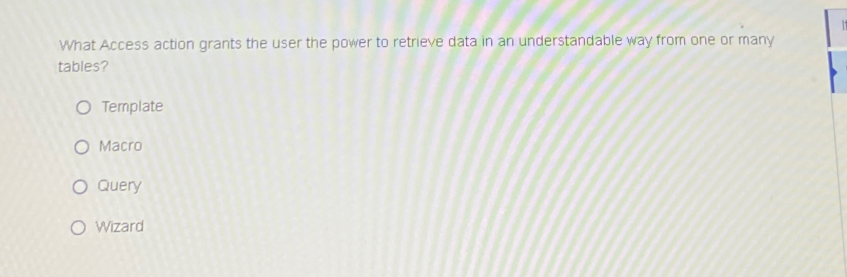 What Access action grants the user the power to