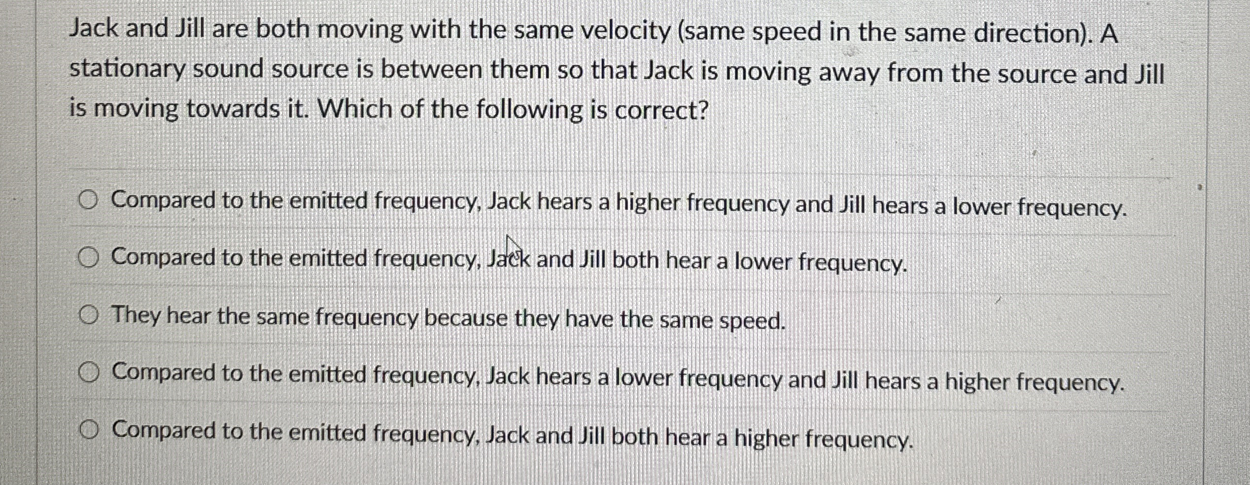 Jack and Jill are both moving with the same