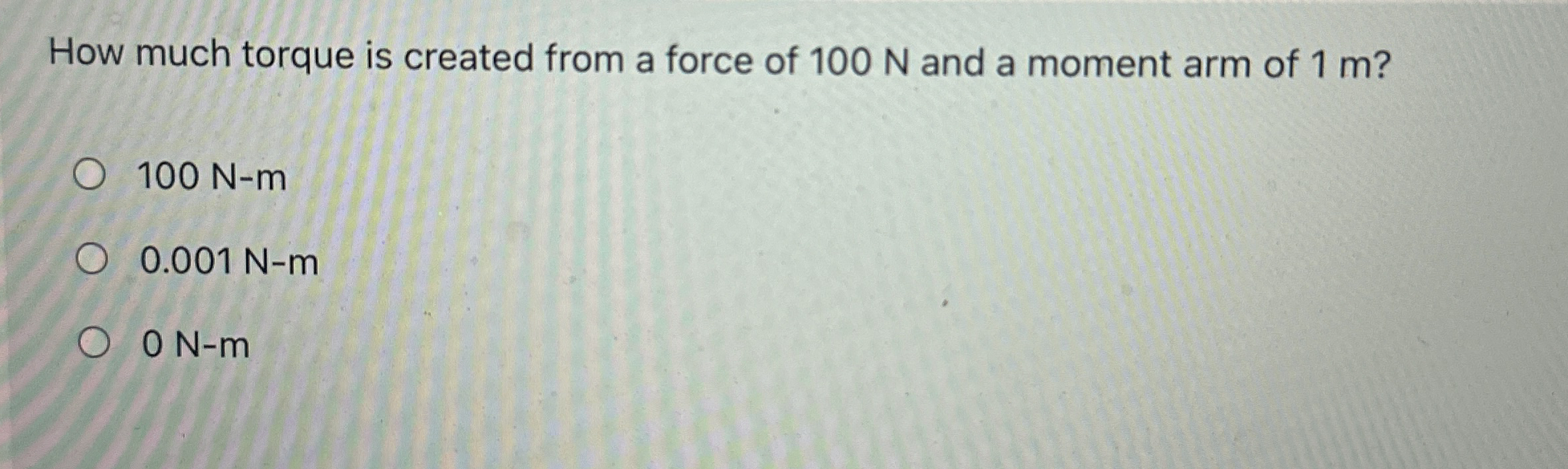 How much torque is created from a force of 1 0 0